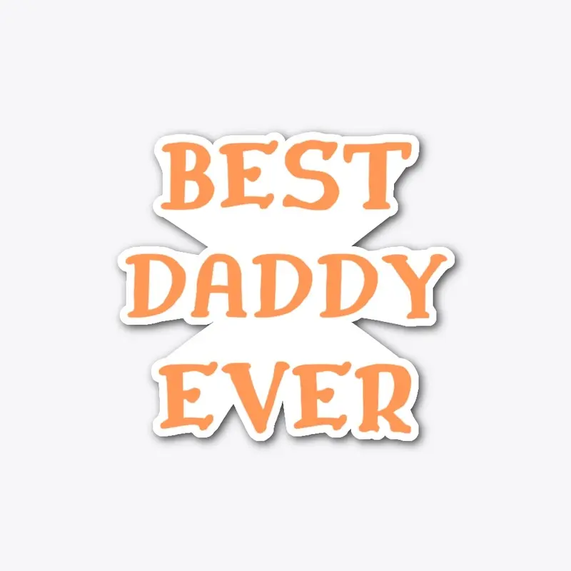 Best daddy ever