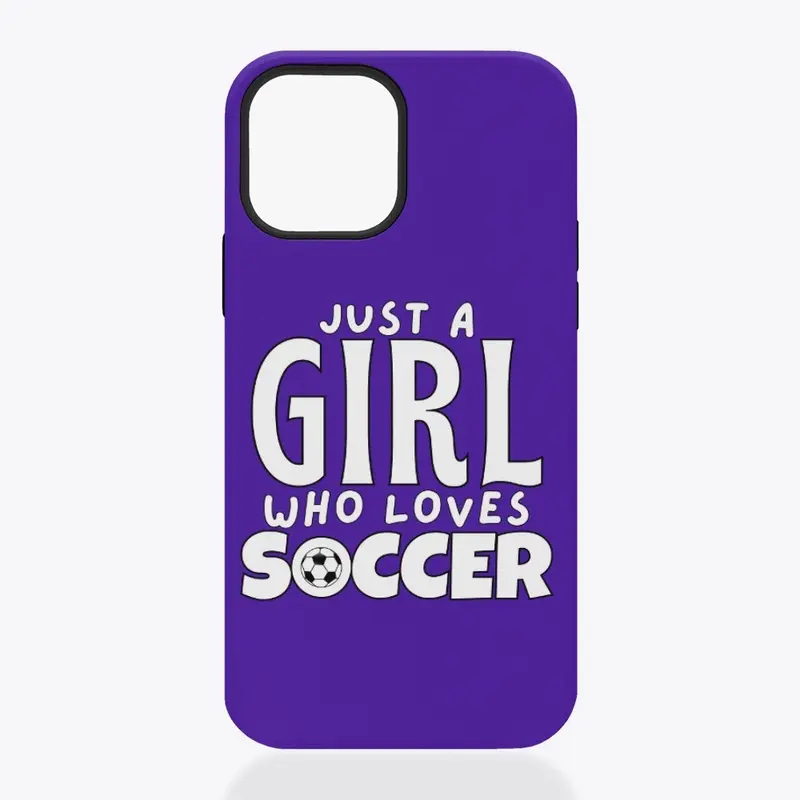 Just a girl who loves soccer