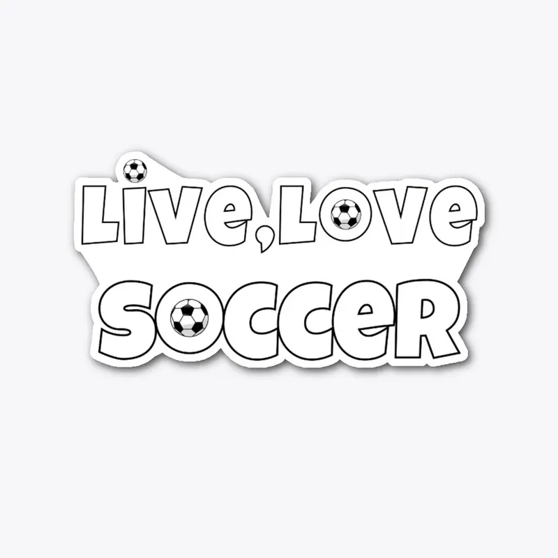 Live, Love, Soccer