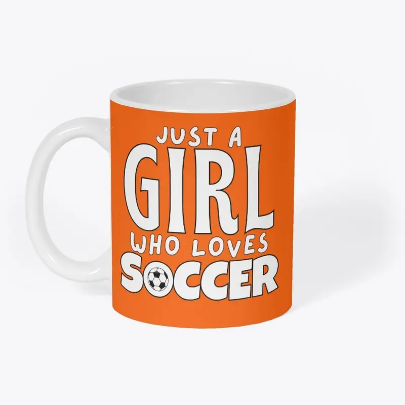 Just a girl who loves soccer