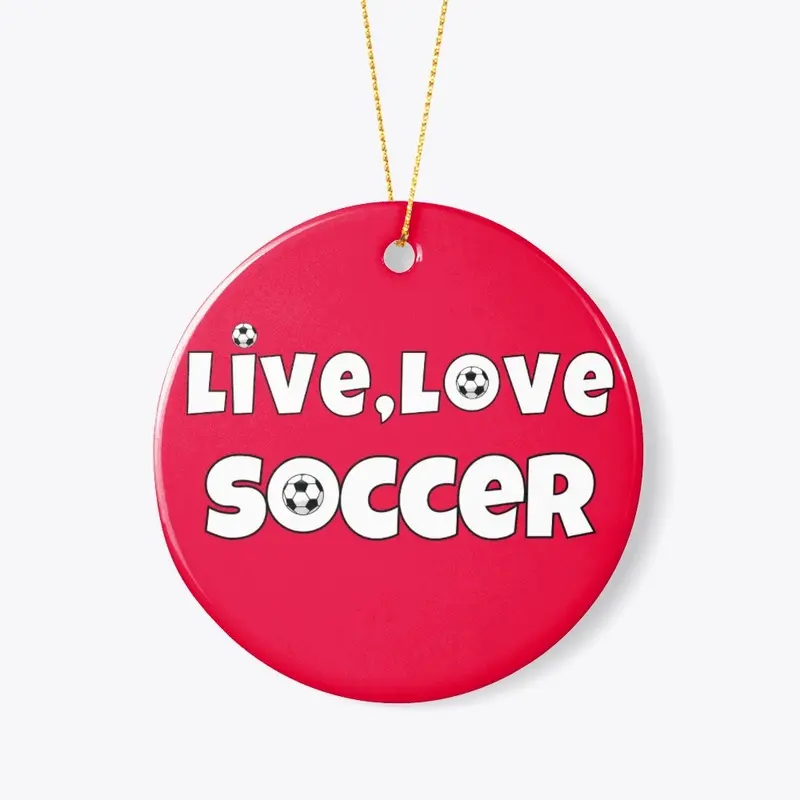 Live, Love, Soccer