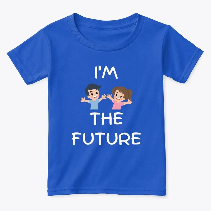 I'm the future