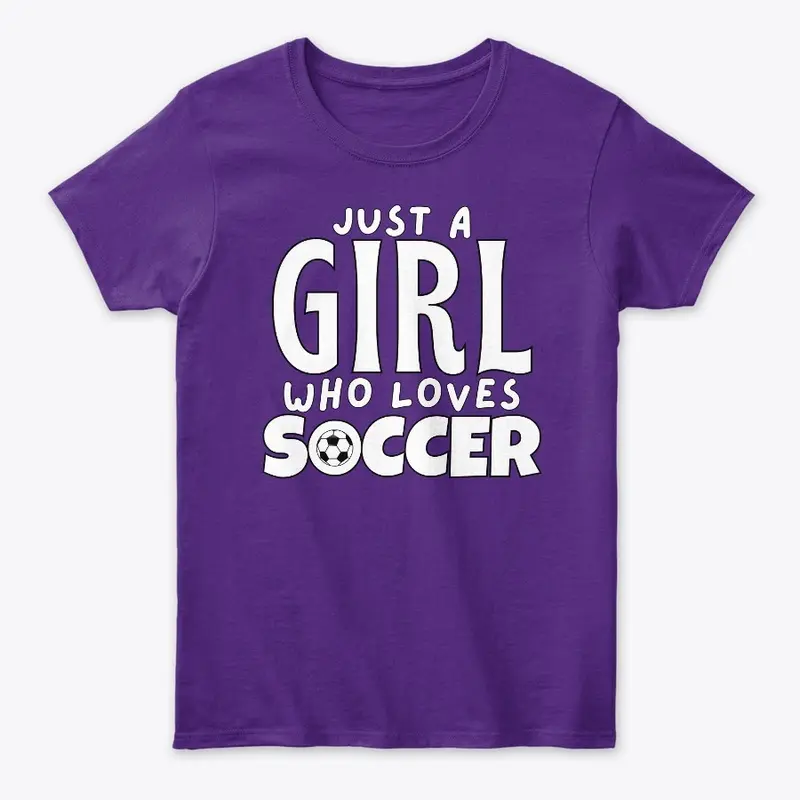 Just a girl who loves soccer